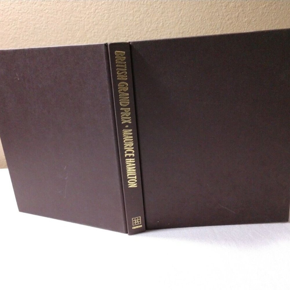 British Grand Prix Book by Maurice Hamilton Hardcover 1990